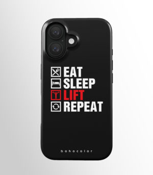 Eat Sleep Lift Repeat