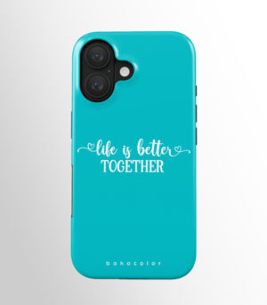 Life is Better Together