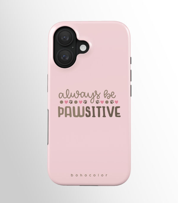 Always Be Pawsitive