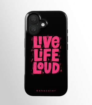 Live Life Loud