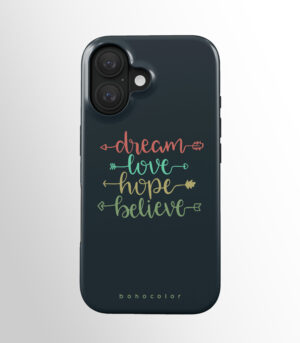 Dream Love Hope Believe