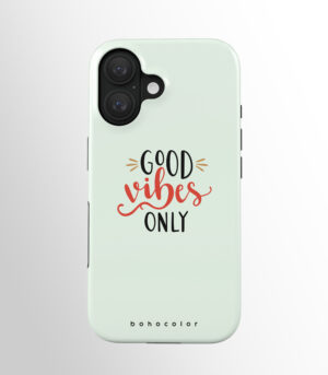 Good Vibes Only