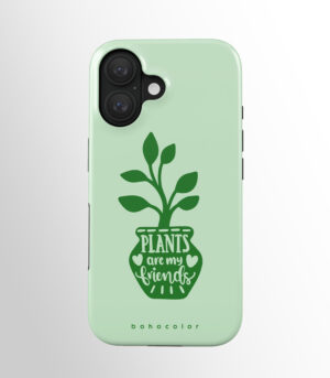 Plants Are My Friends