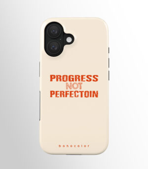 Progress Not Perfection