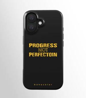 Progress Not Perfection
