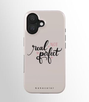 Real Not Perfect