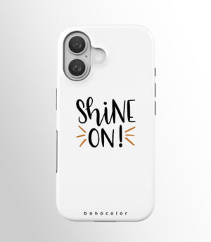 Shine On